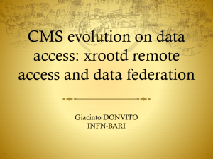 CMS evolution on data access: xrootd remote access and