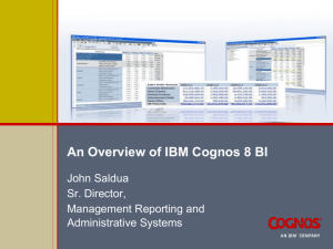 An Overview of IBM Cognos 8 BI