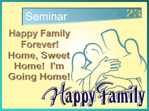 Happy Family Bible Seminar