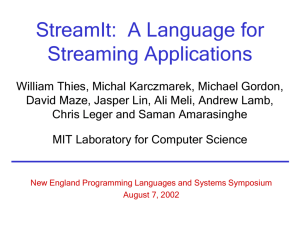 StreamIt - MIT Computer Science and Artificial Intelligence Laboratory