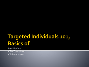 Targeted Individuals 101, Basics of