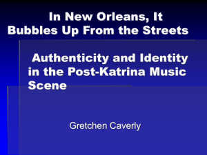 “In New Orleans, It Bubbles Up From the Streets”: Authenticity and