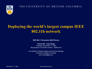 UBC's Campus Wide Wireless Network