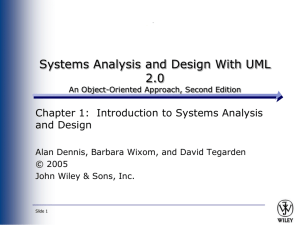 Systems Analysis and Design Allen Dennis and Barbara Haley Text