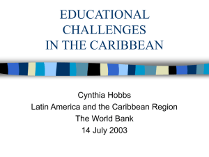 Educational Challenges in the Caribbean (ppt document 88 KB)