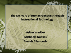 The Delivery of Human Genetics through Instructional Technology