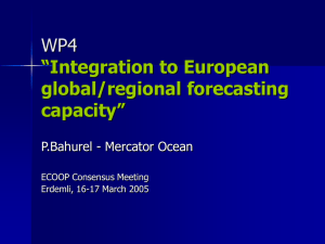 WP4 “Integration to European global forecasting