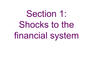 Section 1: Shocks to the financial system