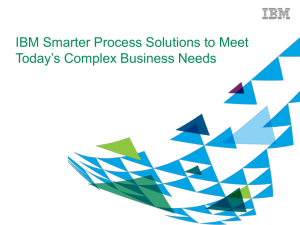 IBM-SmarterProcess-Overview-KeyCapabilitiesEnd2EndTour