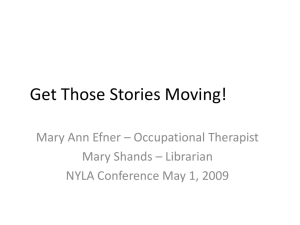 Get Those Stories Moving - SLMS 2010