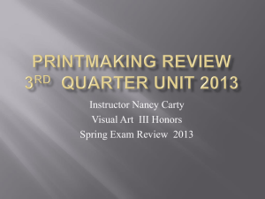 Printmaking Review Exam 2010
