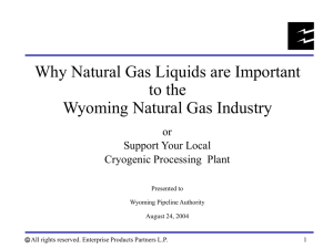 Why Natural Gas Liquids are Important to the Wyoming Natural Gas