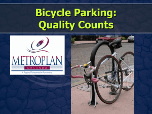 Bicycle Parking: Quality Counts