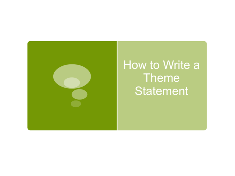 Thematic Statement How To