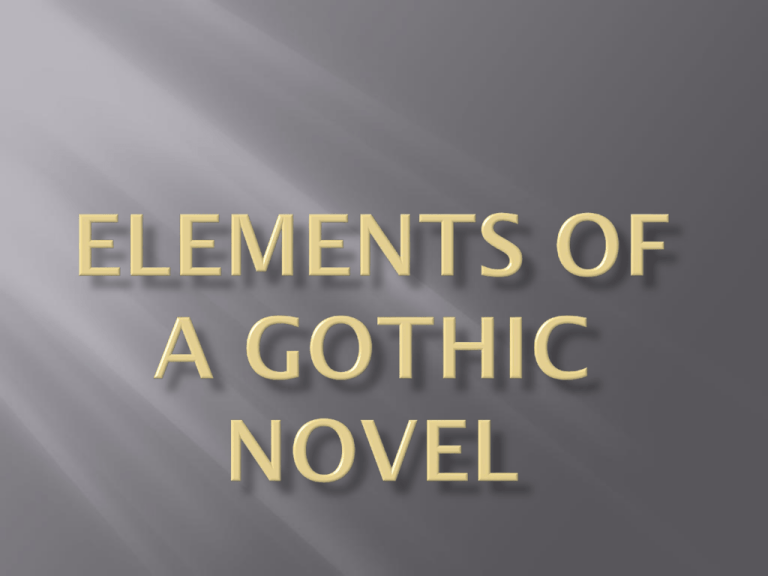 Elements Of A Gothic Novel Powerpoint