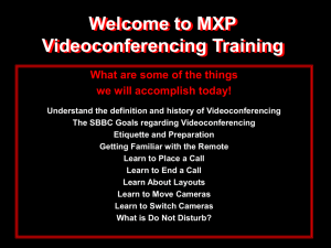 MXP Videoconferencing Training PowerPoint