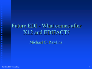 Future EDI - What comes after X12 and EDIFACT