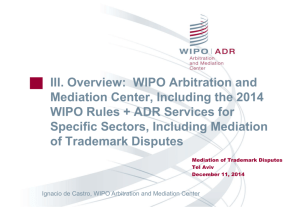 Mediation מצגת גישור ויישוב סכסוכים בסימני מסחר, WIPO, דצמבר 2014