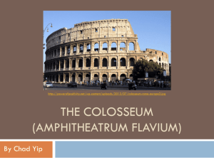 The Coloseeum (Amphitheatrum Flavium)