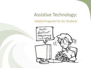 Assistive Technologies and the Classroom Ed