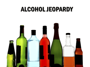 Alcohol Jeopardy - The University of West Georgia