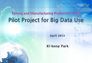 Pilot Project for Big Data Use Mining and Manufacturing Production