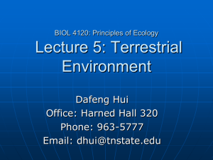 BIOL 4120: Principles of Ecology Lecture 5: Terrestrial Environment