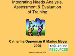 Integrating Needs Analysis, Assessment & Evaluation
