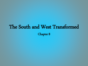 The South and West Transformed Chapter 8