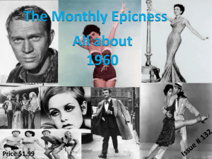 The Monthly Epicness Price $1.99 Issue # 132 All about 1960