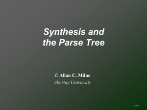 Synthesis and the Parse Tree.