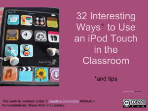 32 Interesting Ways to use an iPod Touch in the classroom Duncan