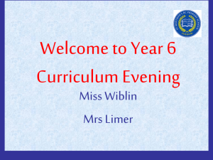 YEAR 6 Curriculum evening 201 - St Matthew's RC Primary School