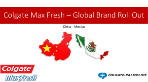 Colgate Max Fresh – Global Brand Roll Out
