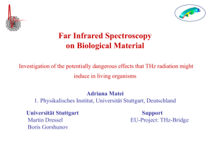 Far Infrared Spectroscopy on Biological Molecules Investigation of