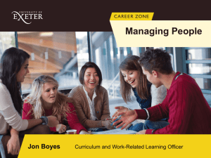 Managing People Learning outcomes Understand how to work