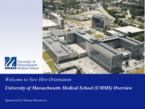 UMMS at a glance - University of Massachusetts Medical School