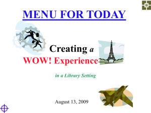 Creating a WOW! Experience