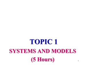 Topic 1 Systems and Models (2010 version)