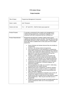 V10 Liaison Group Output template Title of Output Programmes