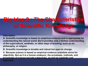 Big Idea 2 : The Characteristics of Scientific Knowledge