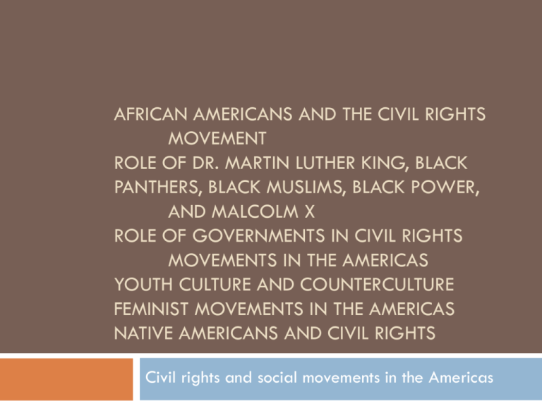 Civil Rights And Social Movements In The Americas