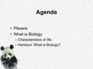 What is Biology? What is Life?