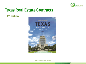 Texas Real Estate Contracts, 4e - PowerPoint - Ch 09