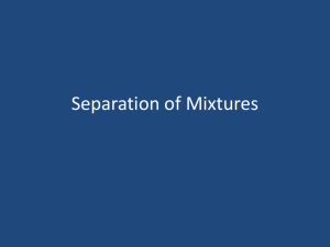 Separation of Mixtures - Ms. Lisa Cole-