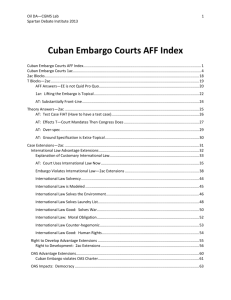 By barring access to technology, the embargo inhibits Cuba's ability