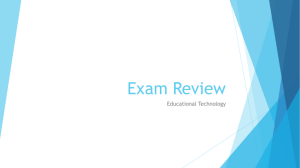 Exam Review – Educational Technology