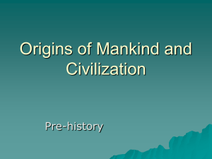 Origins of Mankind and Civilization