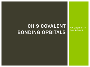 Ch 9 Covalent bonding Orbitals