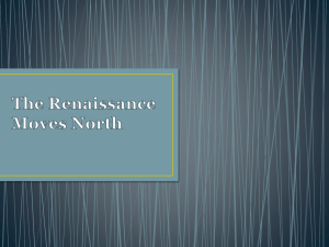 The Renaissance Moves North